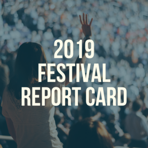 2019 Canadian Festival Report Card